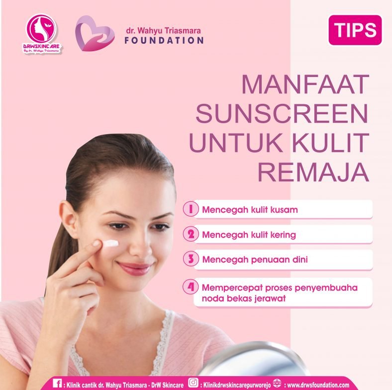Manfaat Sunscreen Untuk Kulit Remaja