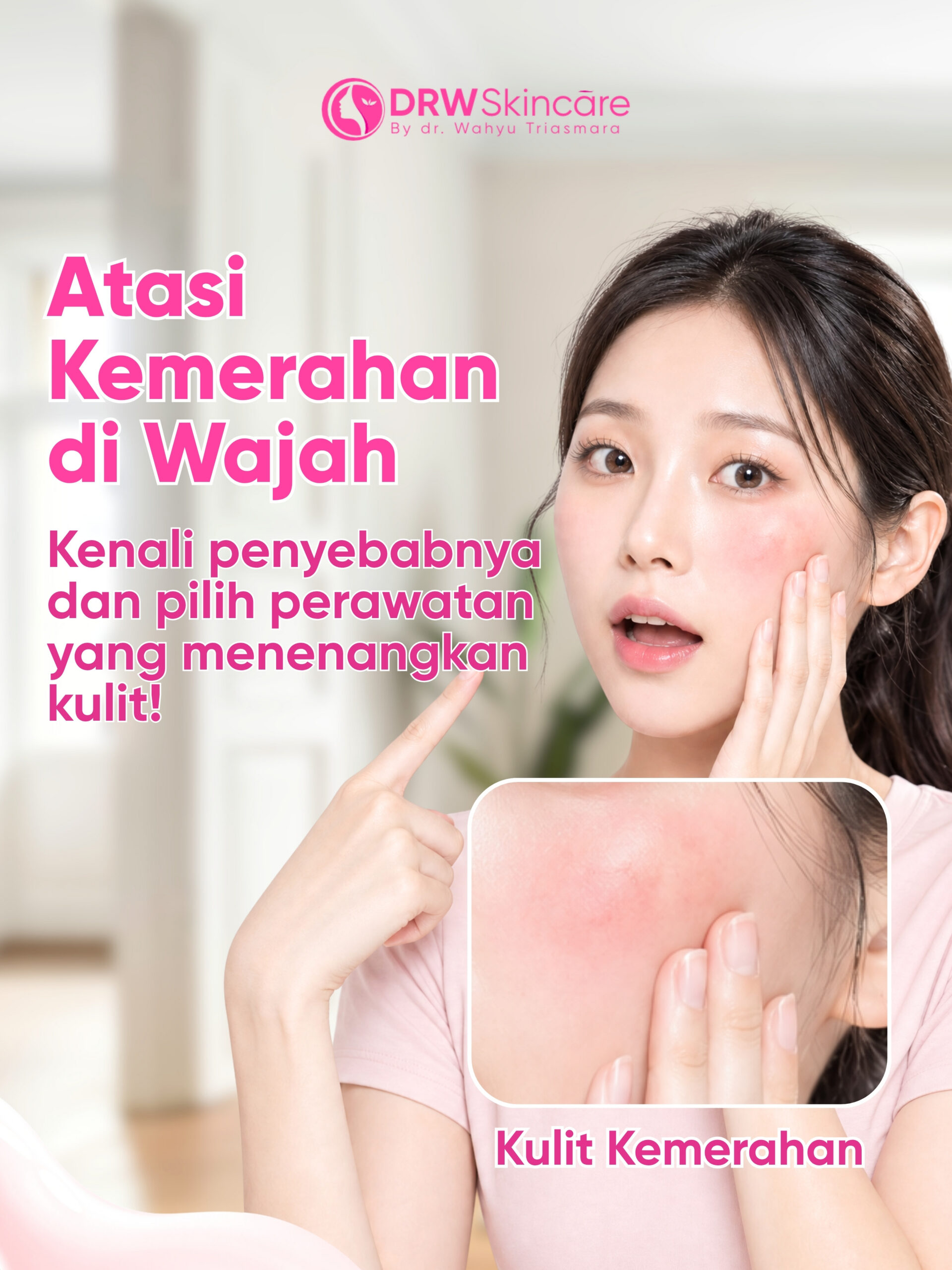 Atasi Kemerahan di Wajah dengan Paket Perawatan DRW Skincare: Panduan Lengkap dan Kisaran Harga