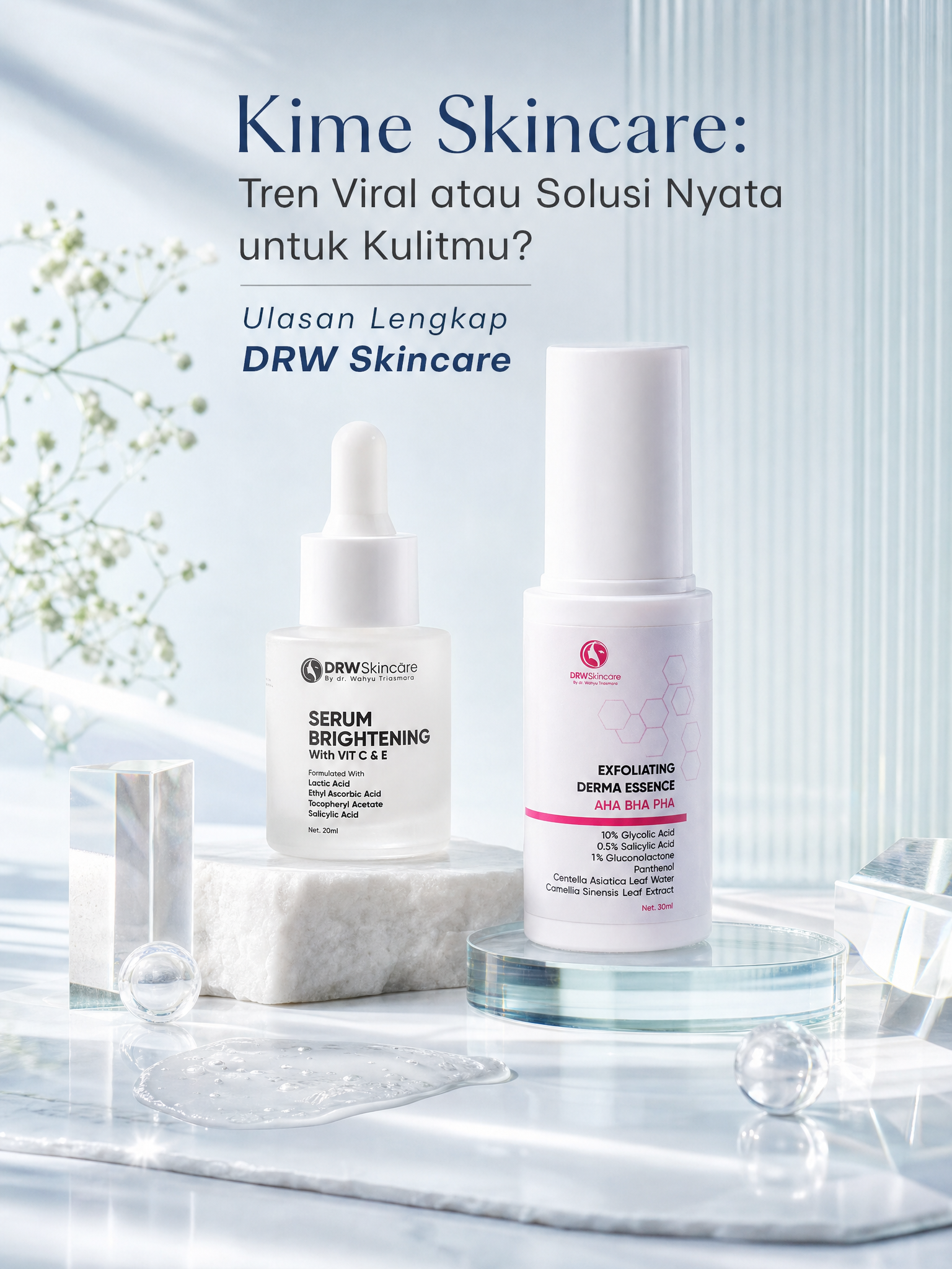 Kime Skincare: Tren Viral atau Solusi Nyata untuk Kulitmu? Ulasan Lengkap DRW Skincare