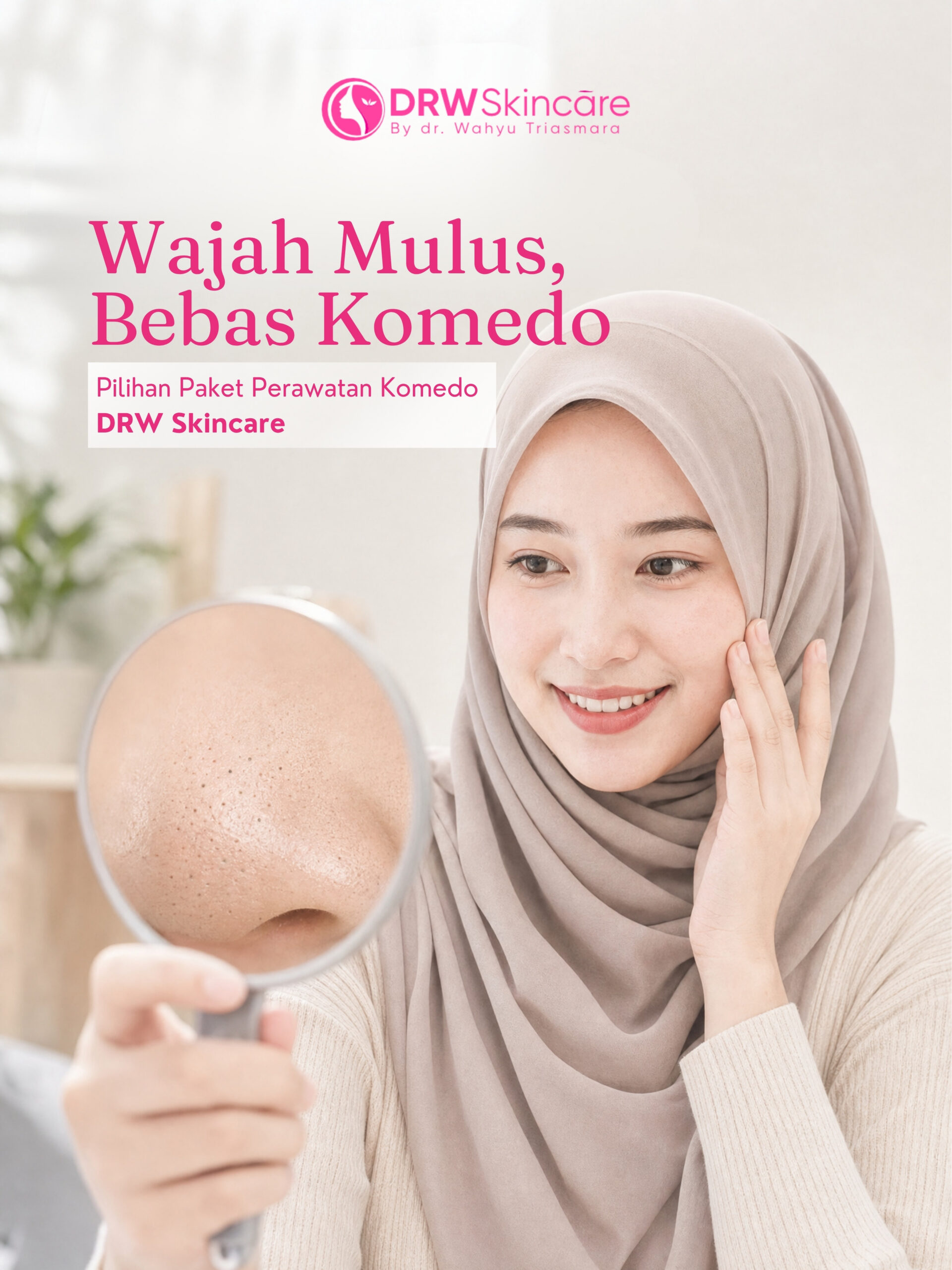 Pilihan Paket Perawatan Komedo DRW Skincare dan Kisaran Harganya